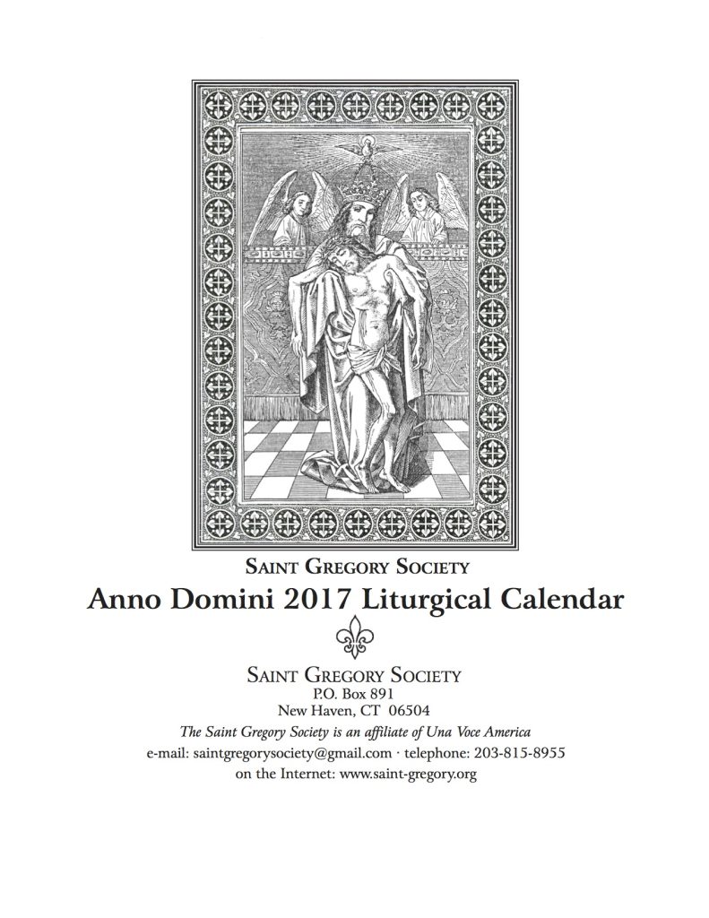 2017 Liturgical Calendar available The Saint Gregory Society
